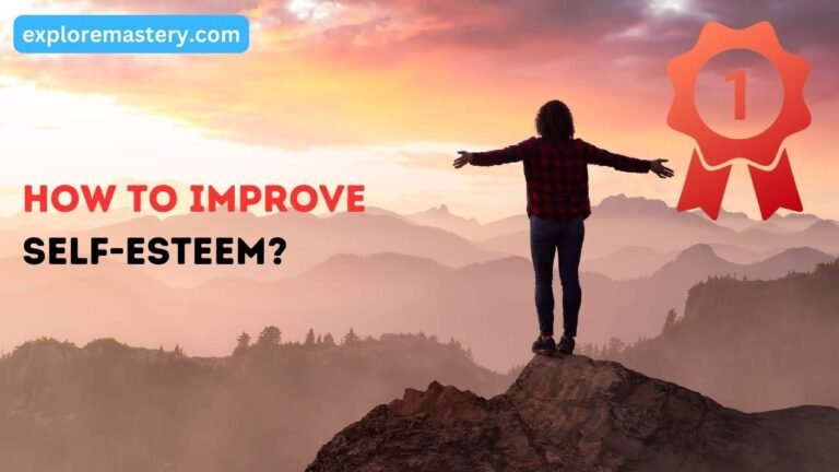 How to improve self-esteem