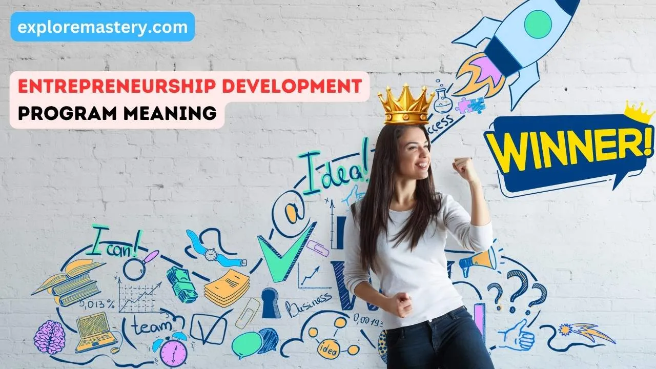 Entrepreneurship Development Program Meaning
